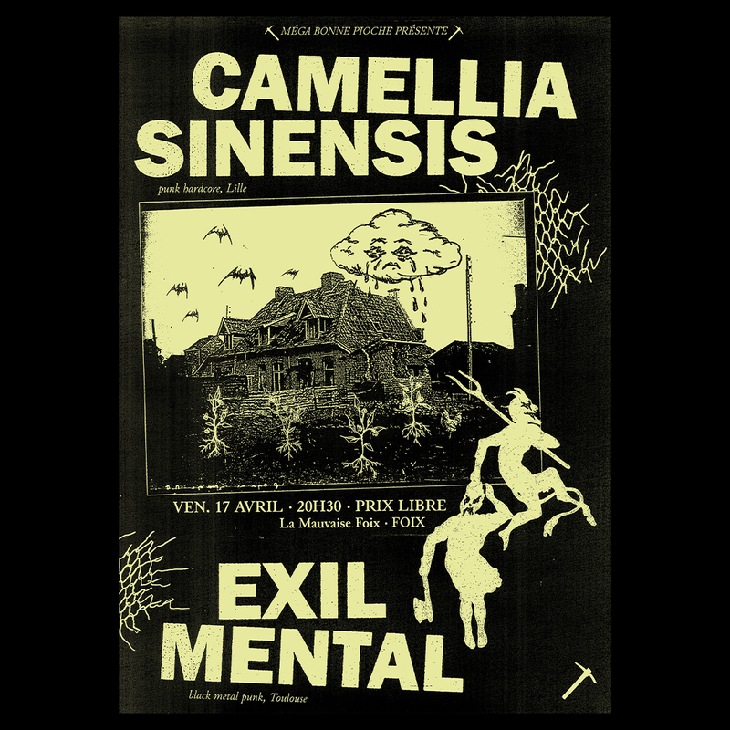 Camellia Sinensis and Exil Mental concert flyer