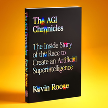 <cite>The AGI Chronicles </cite>by Kevin Roose