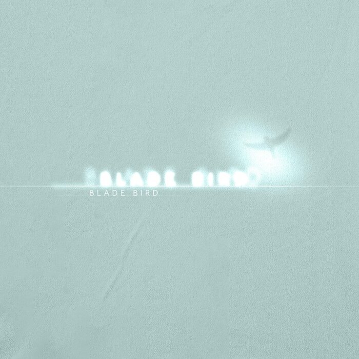 Cover for Blade Bird, an extended play featuring six tracks from the album, including the song &ldquo;Blade Bird&rdquo;