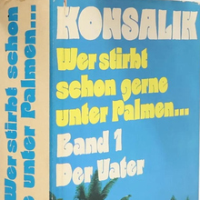 <cite>Wer stirbt schon gerne unter Palmen</cite> by Heinz<span class="nbsp">&nbsp;</span>G.<span class="nbsp">&nbsp;</span>Konsalik