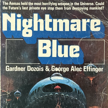 <cite>Nightmare Blue</cite> by Gardner Dozois & George Alec Effinger <cite>Nightmare Blue</cite> by Gardner Dozois & George Alec Effinger