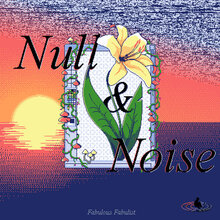 Fabulous Fabulist – <cite>Null &amp; Noise</cite> album art