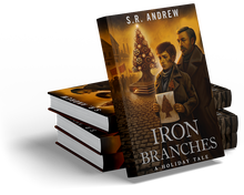 <cite>Iron Branches: A Holiday Tale</cite> by&nbsp;S.R. Andrew