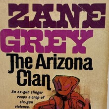 <cite>The Arizona Clan</cite> by Zane Grey, Pocket Books