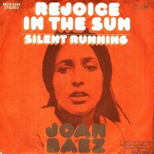 Joan Baez – “Rejoice in the Sun” / “Silent Running” German single cover