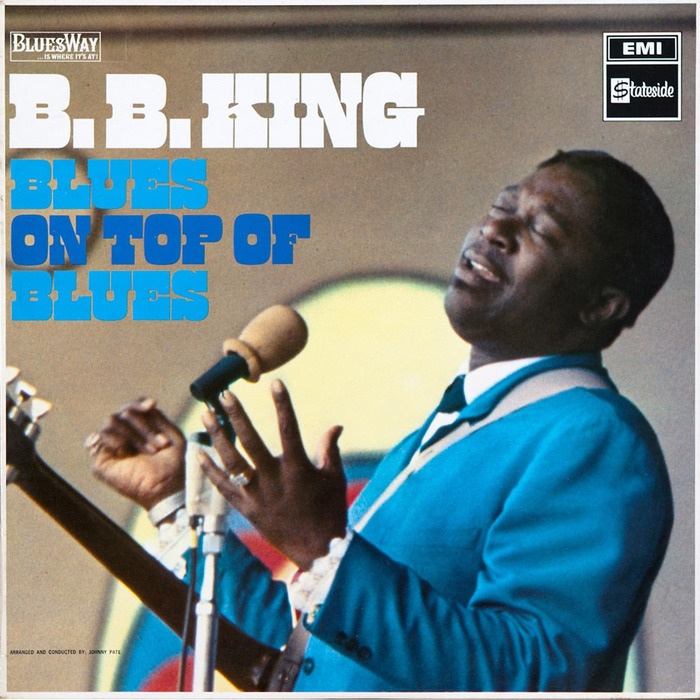 B.B. King – Blues on Top of Blues album art 1