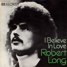 Robert Long – “I Believe In Love” German single cover