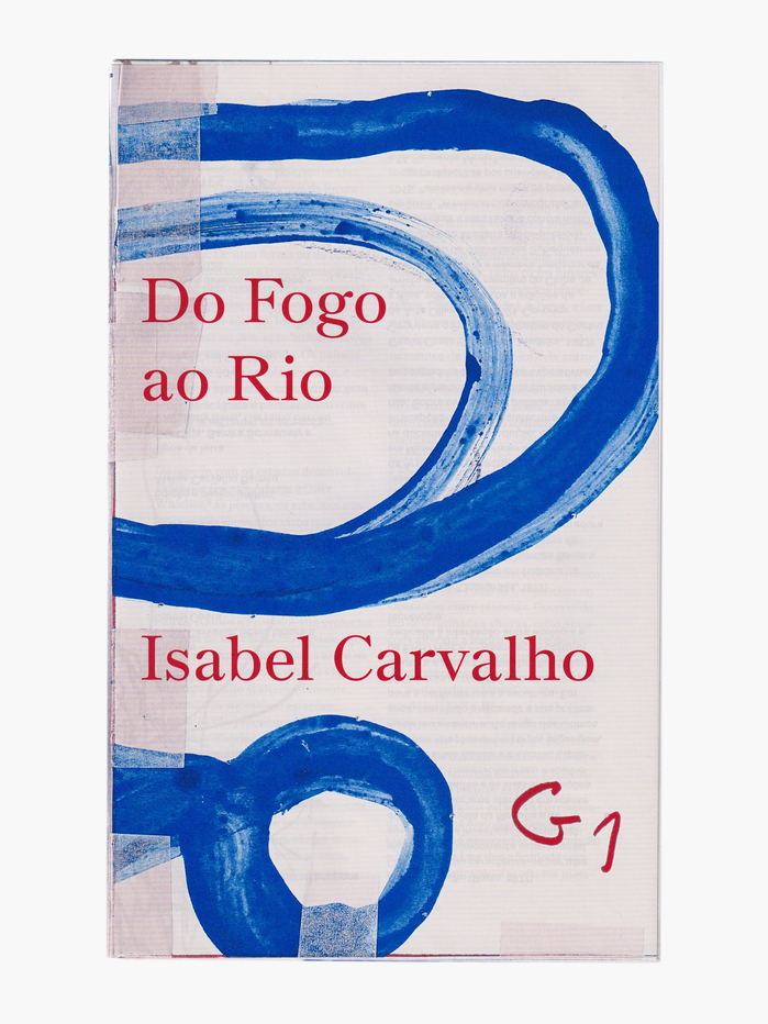 Do Fogo ao Rio by Isabel Carvalho 1