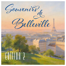 <cite>Souvenirs de Belleville</cite>, Edition 1 & 2