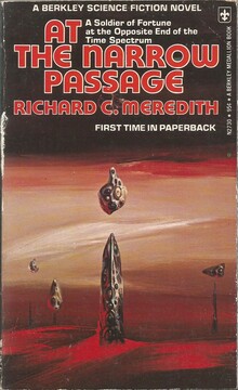 <cite>At the Narrow Passage</cite> by Richard C. Meredith, Berkley