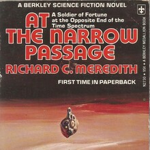 <cite>At the Narrow Passage</cite> by Richard C. Meredith, Berkley