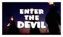 <cite>Enter the Devil</cite> title card