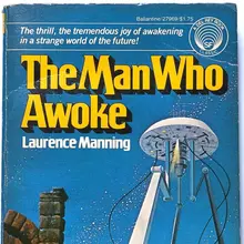 <cite>The Man Who Awoke</cite> by Laurence Manning