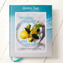 <cite>Sunshine, Lemons and Sea Salt</cite> by Donna Hay