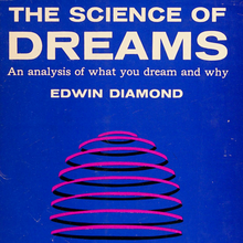 <cite><span>The Science of Dreams</span></cite> by <span>Edwin Diamond, Doubleday</span> <cite><span>The Science of Dreams</span></cite> by <span>Edwin Diamond, Doubleday</span>