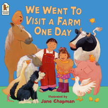<cite>We Went To Visit A Farm One Day</cite> by Jane Chapman <cite>We Went To Visit A Farm One Day</cite> by Jane Chapman