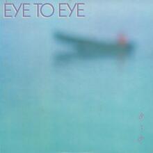 Eye to Eye – <cite>Eye to Eye</cite> album art