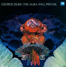 George Duke – <cite>The Aura Will Prevail</cite> album art