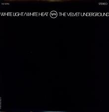 The Velvet Underground – <cite>White Light/White Heat</cite> album art