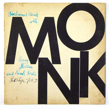 <cite>Monk: Thelonious Monk with Sonny Rollins and Frank Foster </cite>by Thelonious Monk Quartets