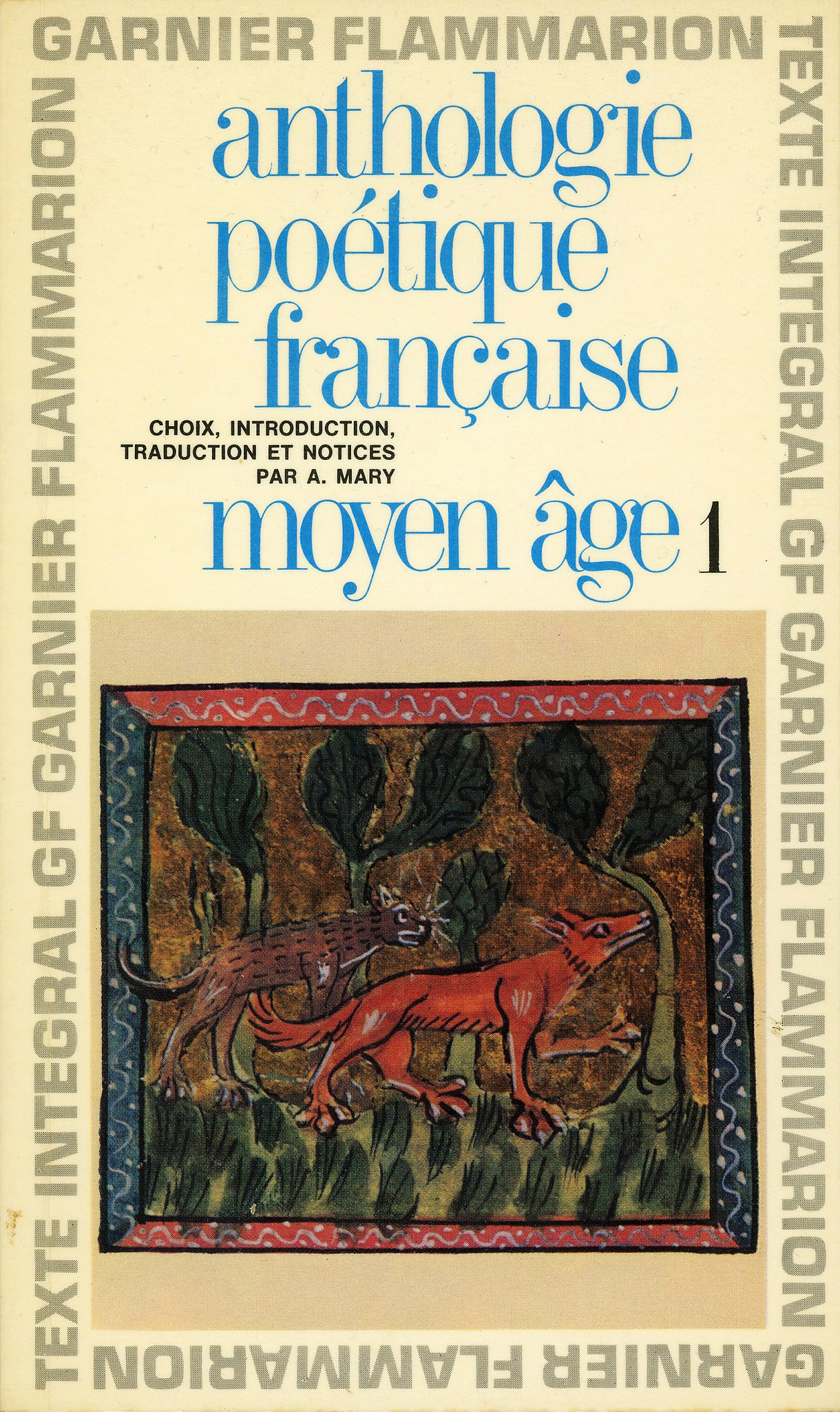 Garnier-Flammarion 153: Anthologie Poétique Française, Vol. 1 & 2 ...