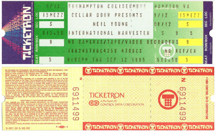 Above: Neil Young and The International Harvesters, Hampton, VA, Sep. 12, 1985. 
Below: Shocking Pinks, Aug. 27 1983. An alternate Ticketron logo is set in Friz Quadrata.