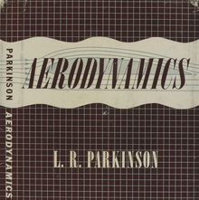 <cite>Aerodynamics</cite> by L. R. Parkinson