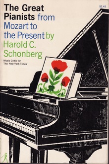 <cite>The Great Pianists from Mozart to the Present</cite> by Harold C. Schonberg