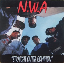 <cite>Straight Outta Compton</cite> by N.W.A