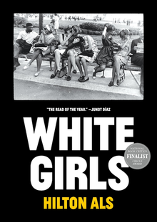 <cite>White Girls</cite> by Hilton Als