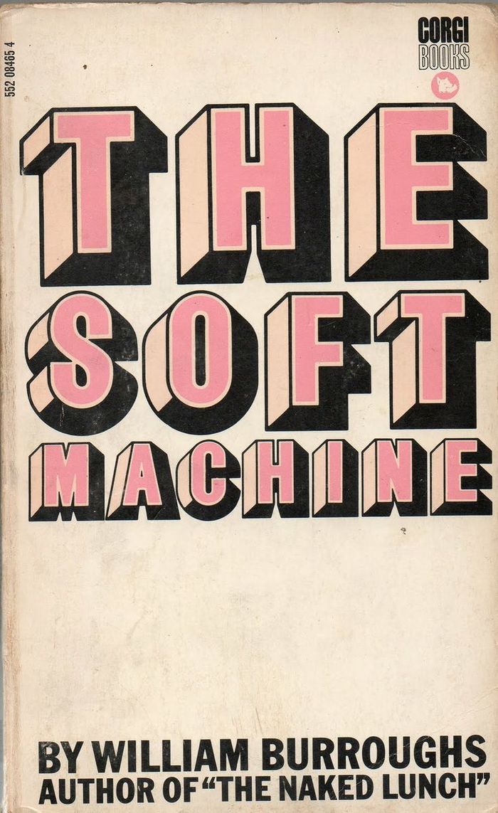 The Soft Machine by William Burroughs (Corgi Books)