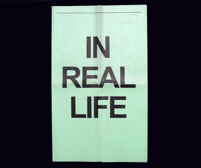 In Real Life newsprint / website 1