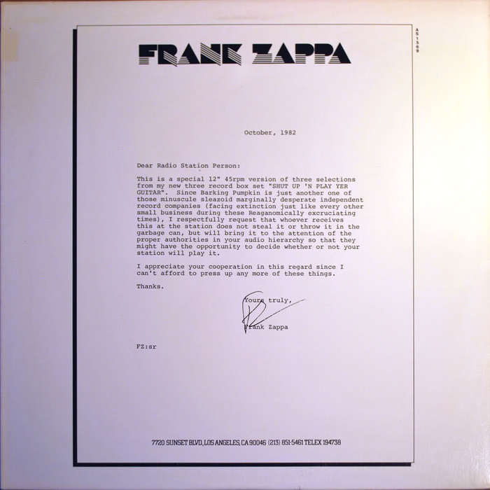 A Frank Zappa letter used for the cover of a sampler LP (Shut Up 'N Play Yer Guitar) sent to radio stations in 1982.