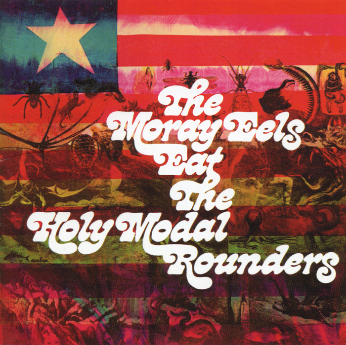 The Holy Modal Rounders – The Moray Eels Eat The Holy Modal Rounders album art