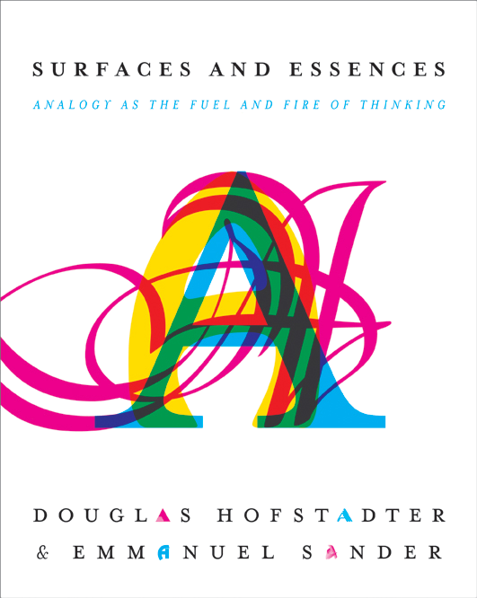 Surfaces and Essences, Basic Books 1