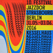 Jazzdor Strasbourg Berlin 2016 posters