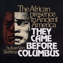<cite>They Came Before Columbus: The African Presence in Ancient America</cite>