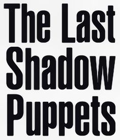 Text logo for The Last Shadow Puppets