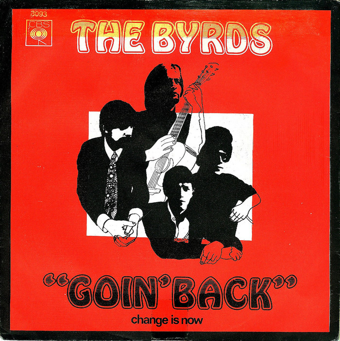 “Goin’ Back” by The Byrds (NL, 1967)