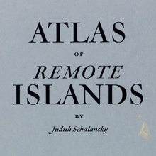 <cite>Atlas of Remote Islands</cite>, Particular Books edition