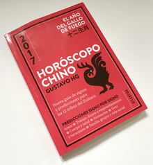 Horóscopo Chino 2017, El año del Gallo de Fuego