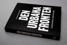 <cite>Den Urbana Fronten</cite> by Katarina Despotovic & Catharina Thörn