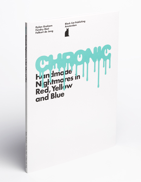 Chronic: Handmade Nightmares in Red, Yellow and Blue 1