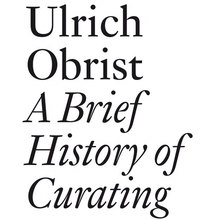 <cite>A Brief History of Curating</cite>