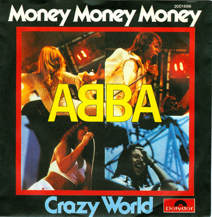 German version of “Money Money Money” / “Crazy World” (Polydor, 1976), featuring .