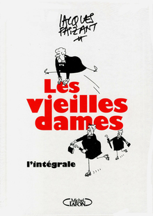 <cite>Les vieilles dames</cite> by Jacques Faizant, Michel Lafon