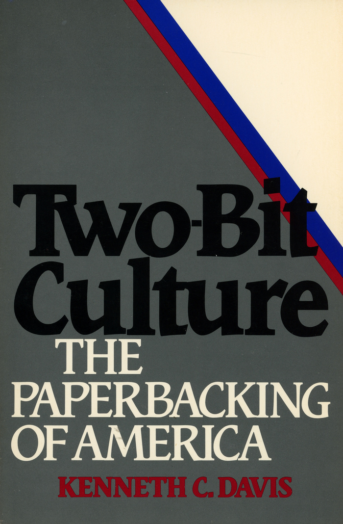 Two-Bit Culture by Kenneth C. Davis