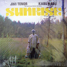 Jimi Tenor meets Kabu Kabu – <cite>Sunrise</cite>