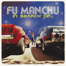 Fu Manchu – <cite>In Search of … </cite>album art