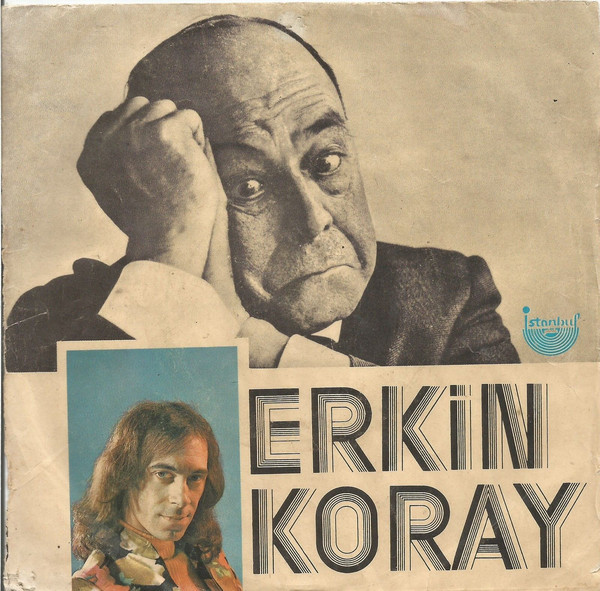 Erkin Koray ‎– Mesafeler/Silinmeyen Hatıralar album art 1